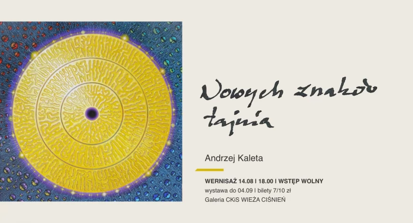 „Nowych znaków tajnia” w Wieży Ciśnień