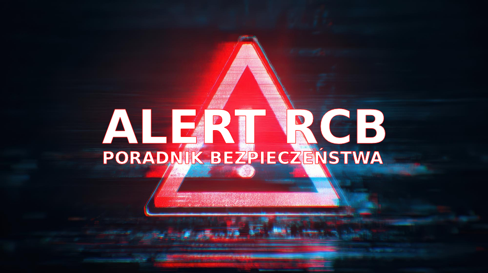 Ogólnopolski Alert RCB: „MSWiA: bądź przygotowany”. Rząd rozsyła „Poradnik bezpieczeństwa” po incydencie na Lubelszczyźnie