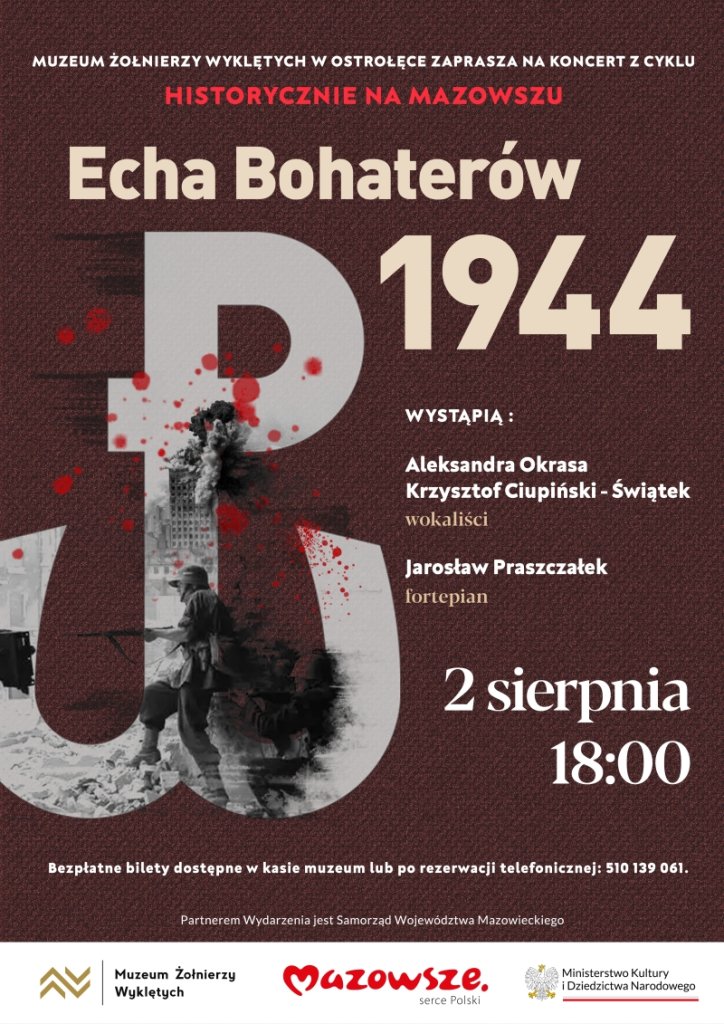 Ostrołęka„Echa Bohaterów 1944”. Wyjątkowy koncert patriotyczny w Muzeum Żołnierzy Wyklętych 0