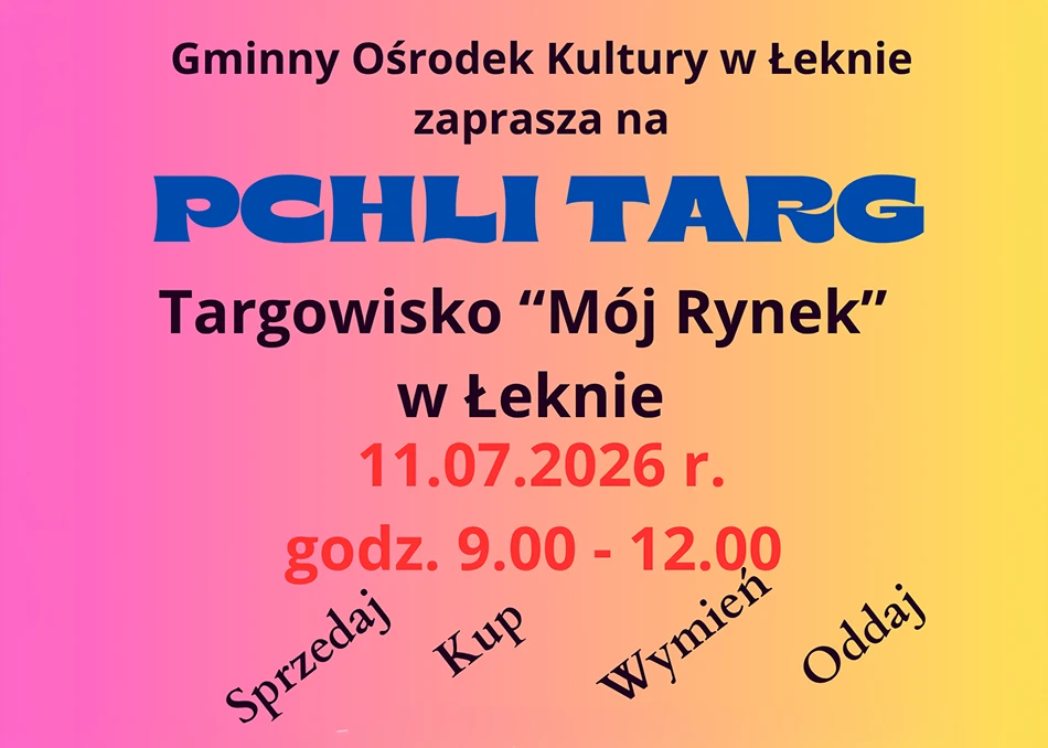 Pchli targ w Łeknie. Będzie można sprzedać, kupić albo wymienić