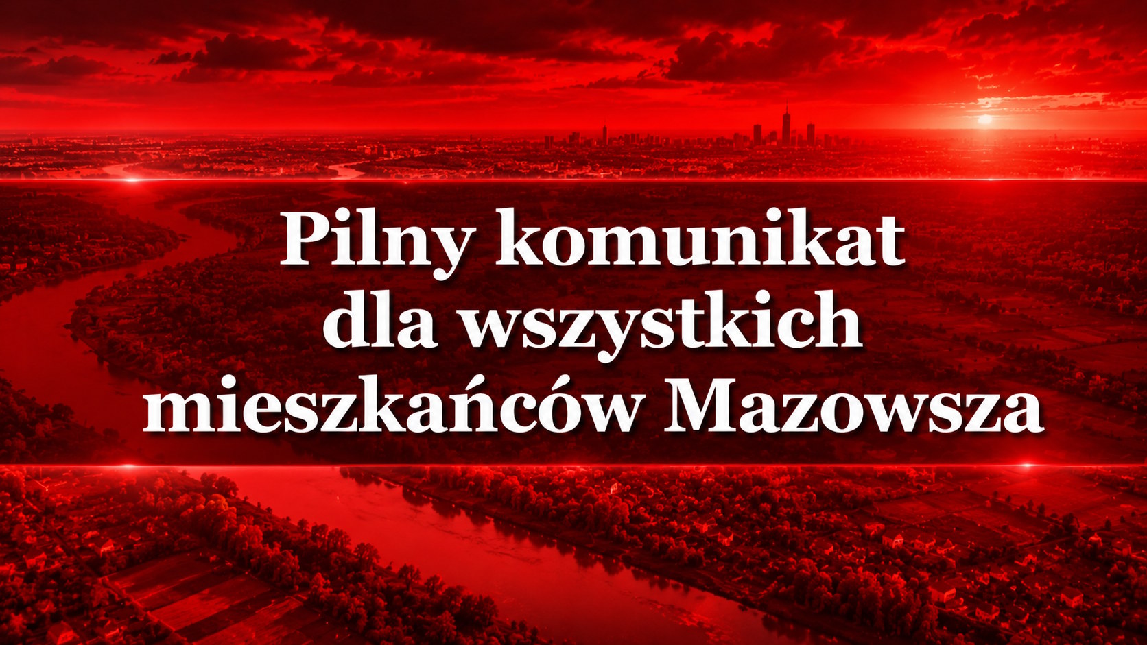 Pilny komunikat dla mieszkańców Mazowsza. Najgorsze dopiero się zacznie