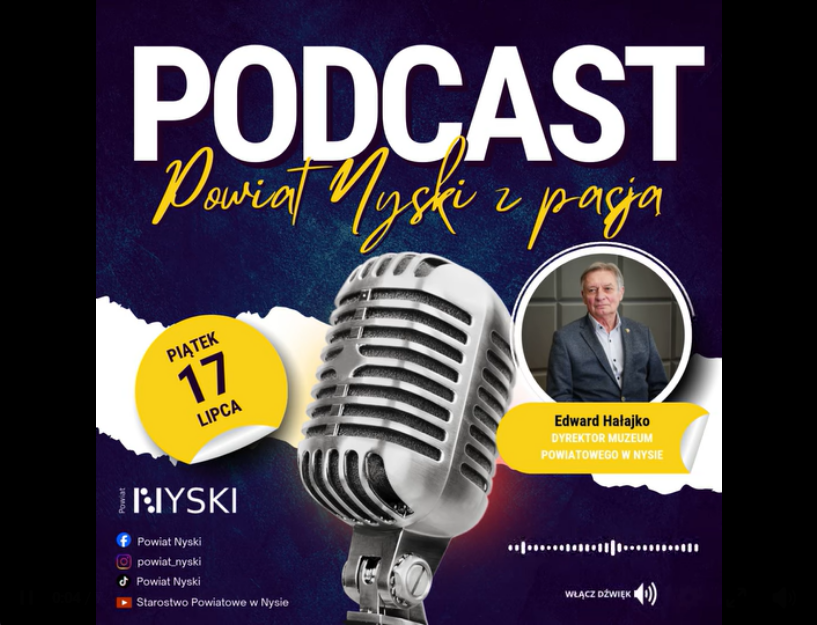 “Powiat Nyski z pasją” Edward Hałajko Dyrektor Muzeum Powiatowego w Nysie