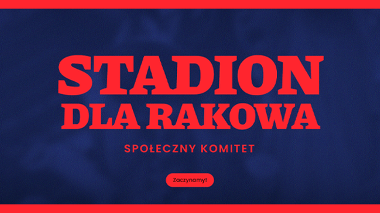 Powstał Społeczny Komitet „Stadion dla Rakowa”.