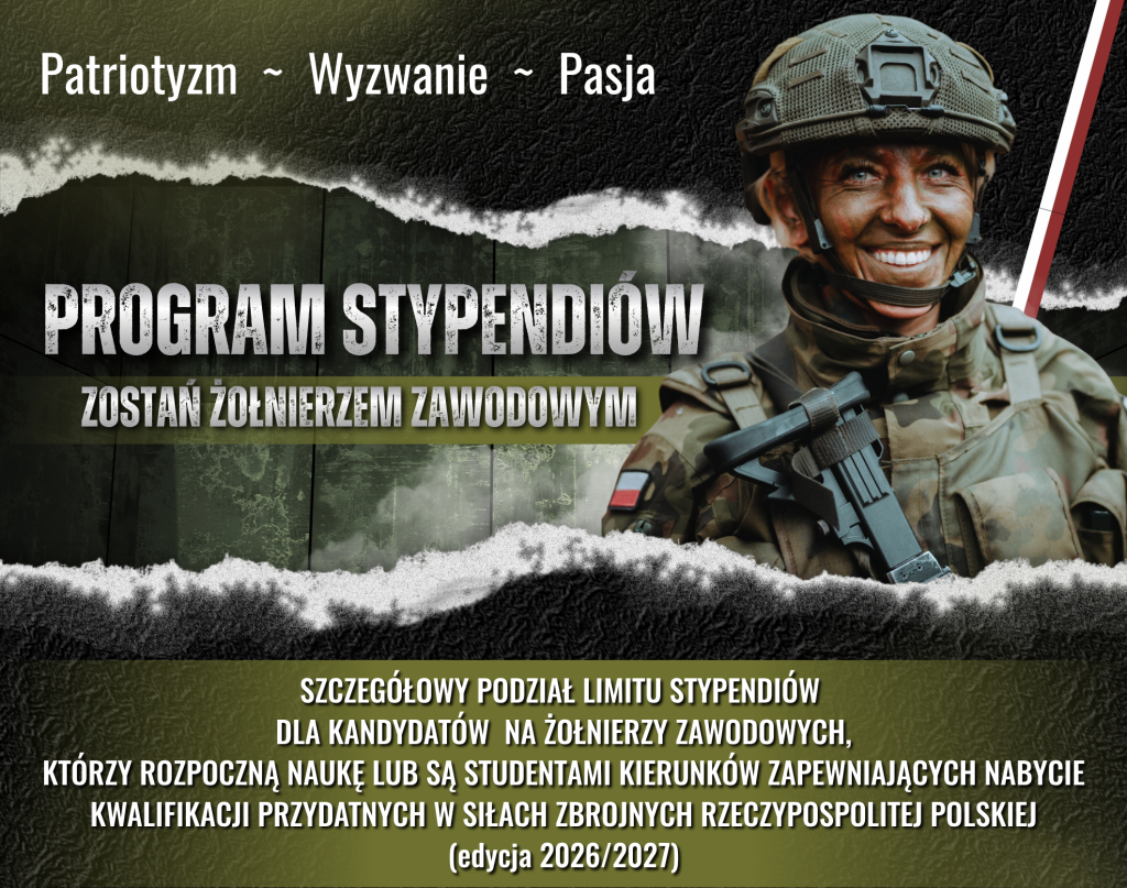 PROGRAM STYPENDIÓW – ZOSTAŃ ŻOŁNIERZEM ZAWODOWYM!