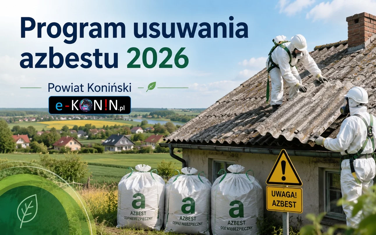 Program usuwania azbestu w powiecie konińskim. Starostwo wyjaśnia powód opóźnienia