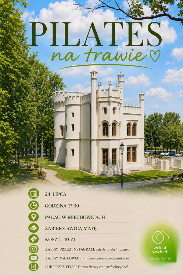Plakat zapowiadający Pilates na trawie w Pałacu w Miechowicach