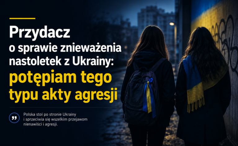 Przydacz o sprawie znieważenia nastolatek z Ukrainy: potępiam tego typu akty agresji!