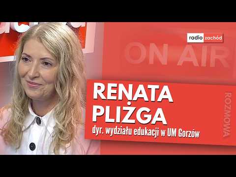 Renata Pliżga, dyr. wydziału edukacji w UM Gorzów
