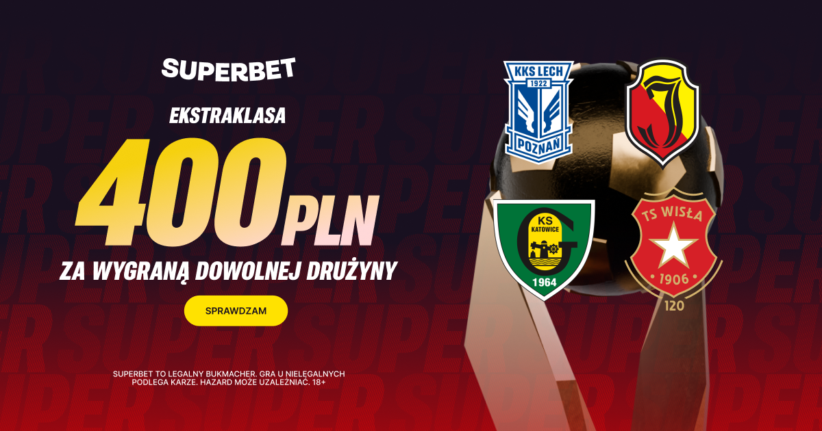 Rusza sezon Ekstraklasy. Superbet daje 400 zł za zwycięzcę dowolnego meczu 1. kolejki