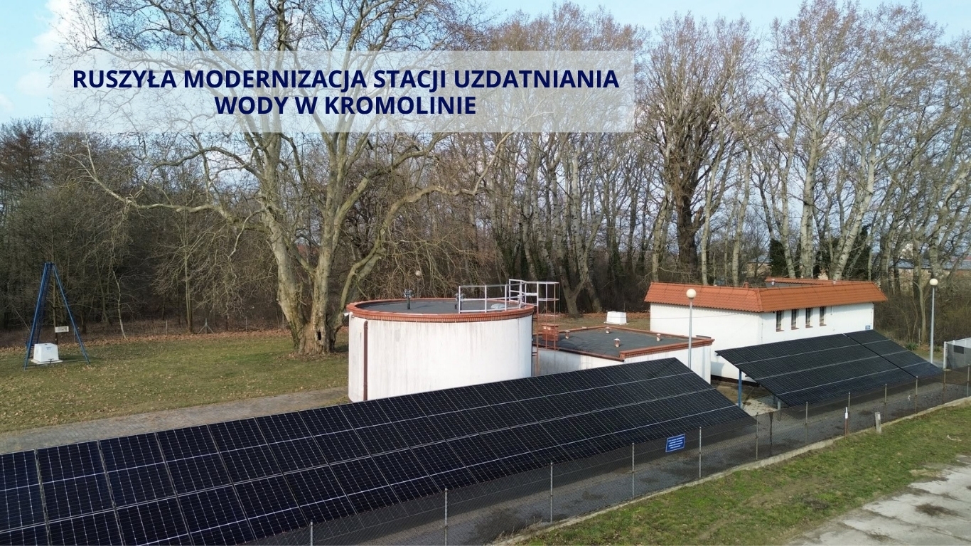 Ruszył remont Stacji Uzdatniania Wody w Kromolinie
