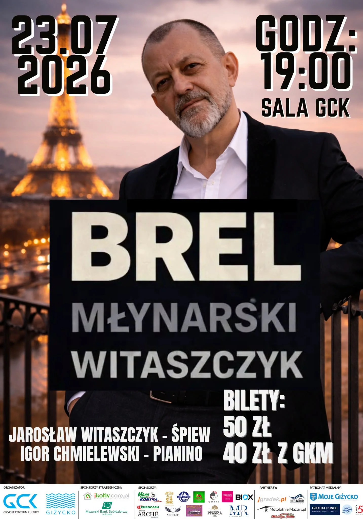Salut Brel w Giżycku 23 lipca 2026. Recital Jarosława Witaszczyka w GCKPatronat CG📅 23 lipca 2026📍 Giżyckie Centrum Kultury w Giżycku