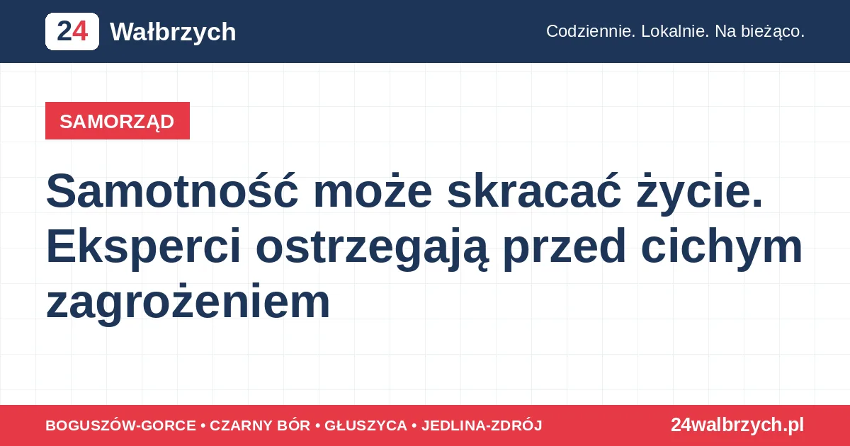Samotność może skracać życie. Eksperci ostrzegają przed cichym zagrożeniem