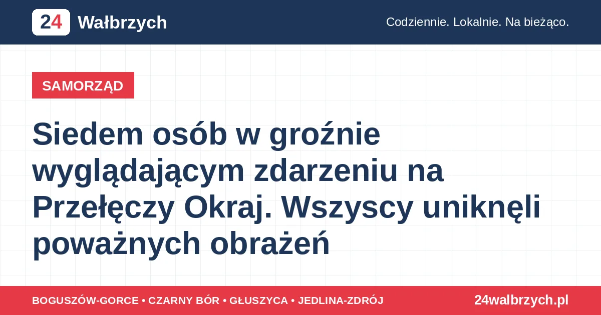 Siedem osób w groźnie wyglądającym zdarzeniu na Przełęczy Okraj. Wszyscy uniknęli poważnych obrażeń