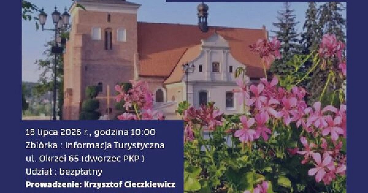 Spacerek z przewodnikiem PTTK – Kościół św. Jana Chrzciciela i Stary Rynek