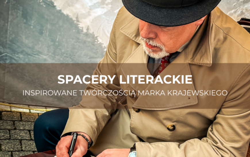 Spacery literackie inspirowane twórczością Marka Krajewskiego