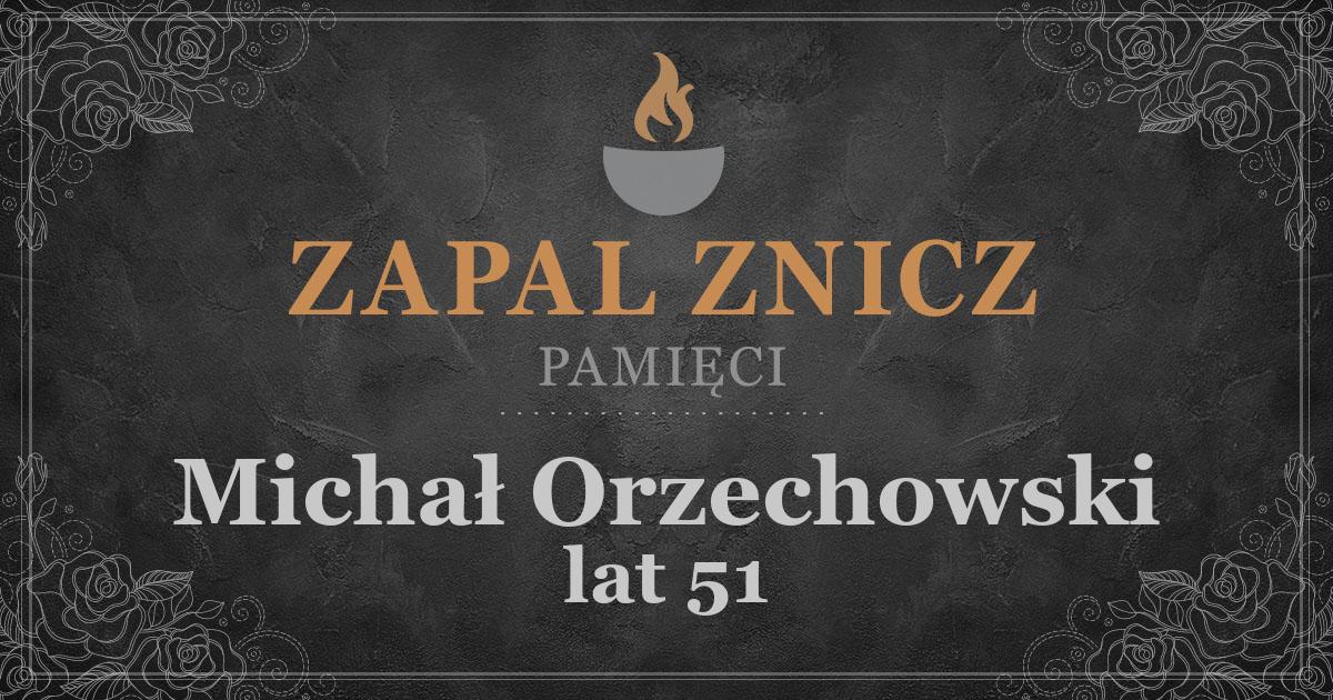 ŚPMichał Orzechowskiżył lat 51Zapalonych zniczy (5)