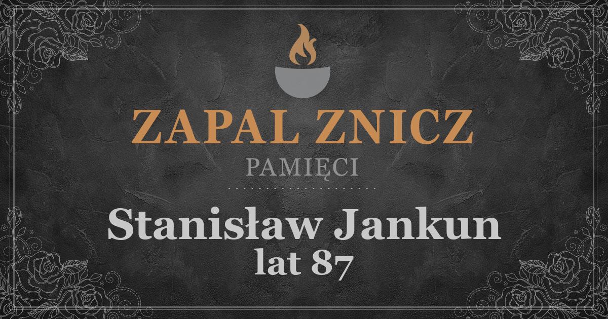 ŚPStanisław Jankun1 rocznica śmierci2025-07-06Zapalonych zniczy (0)