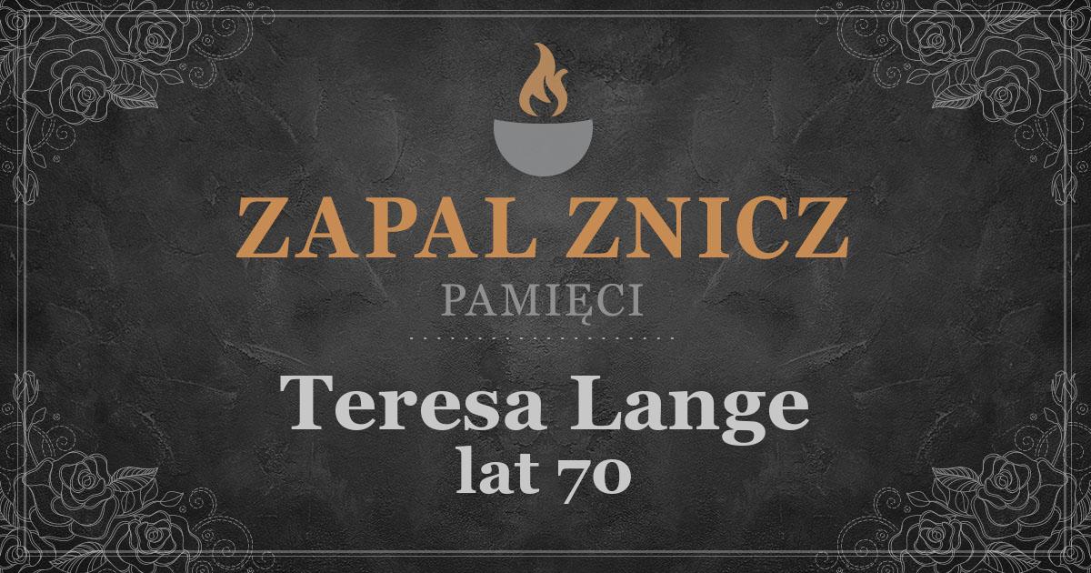 ŚPTeresa Langeżyła lat 70Zapalonych zniczy (0)