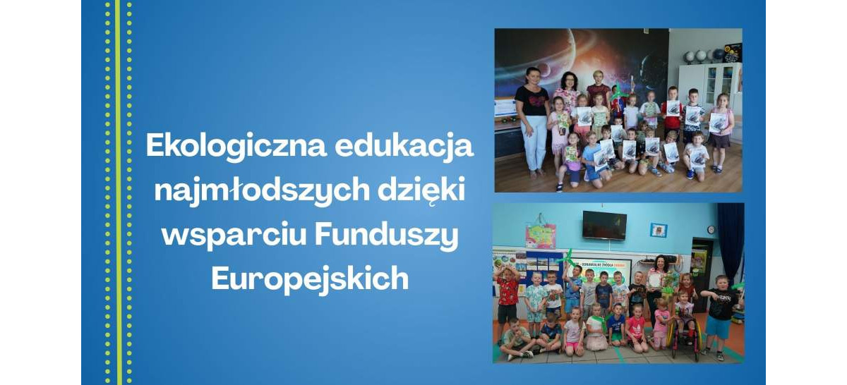 Strumień: Edukacja ekologiczna dla najmłodszych z Funduszami Europejskimi