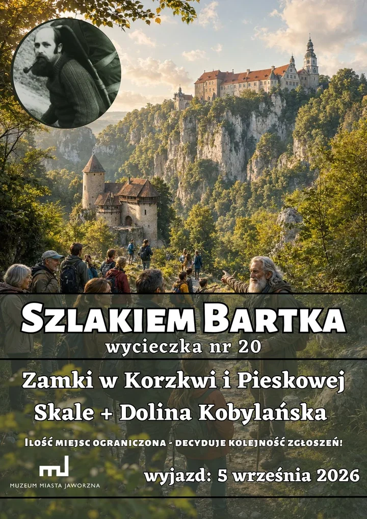 Szlakiem Bartka po zamkach i dolinie - jubileuszowa wycieczka z Jaworzna