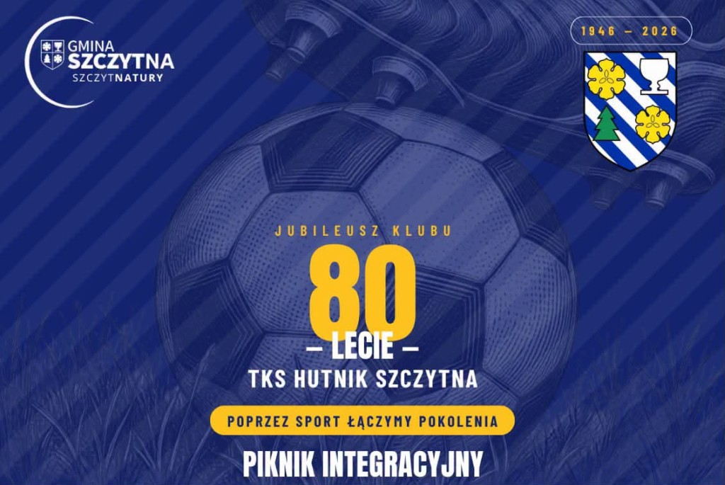 TKS Hutnik Szczytna będzie świętować 80-lecie działalności klubu