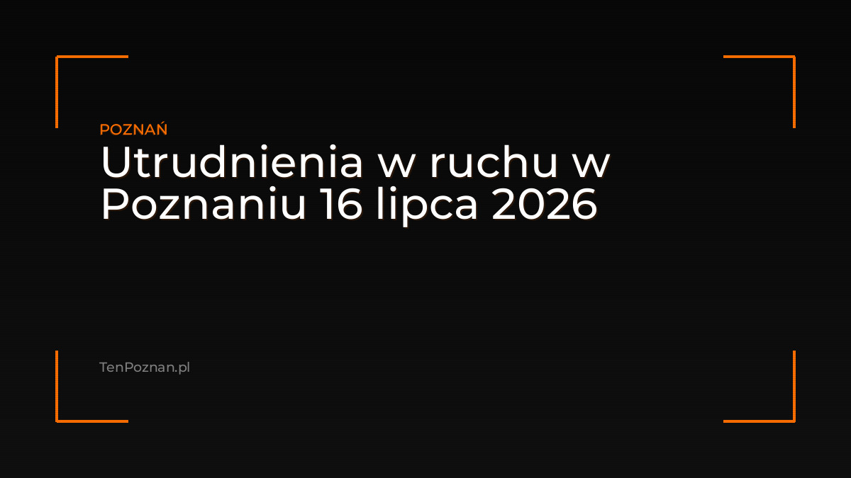 Utrudnienia w ruchu w Poznaniu
