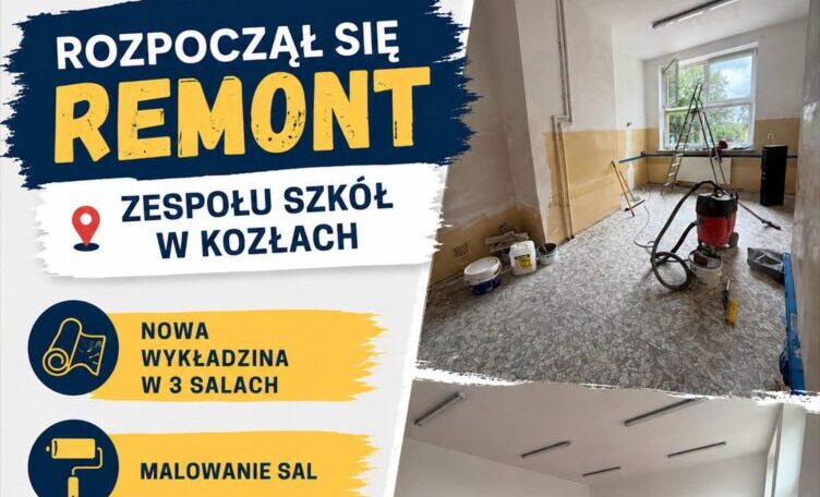 W Zespole Szkół w Kozłach rozpoczął się remont. Sale zyskają świeższy i bardziej funkcjonalny wygląd