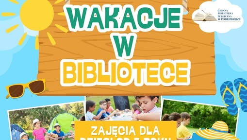 Wakacje pełne przygód w bibliotece w Podedwórzu