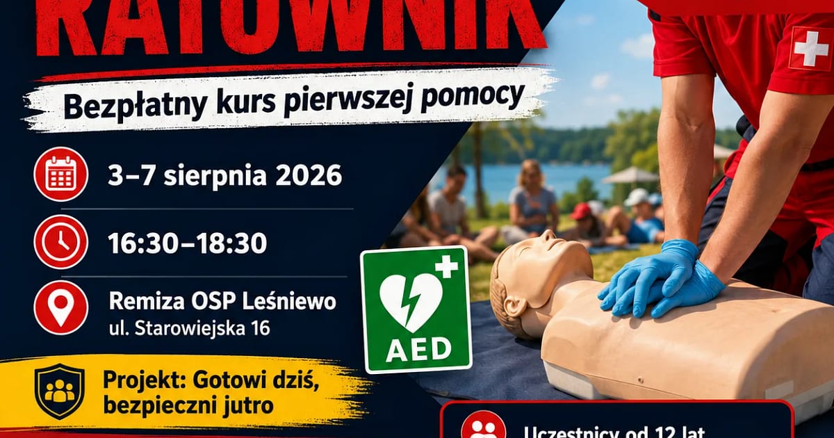 Większość ludzi wciąż boi się udzielić pierwszej pomocy. OSP Leśniewo chce to zmienić!