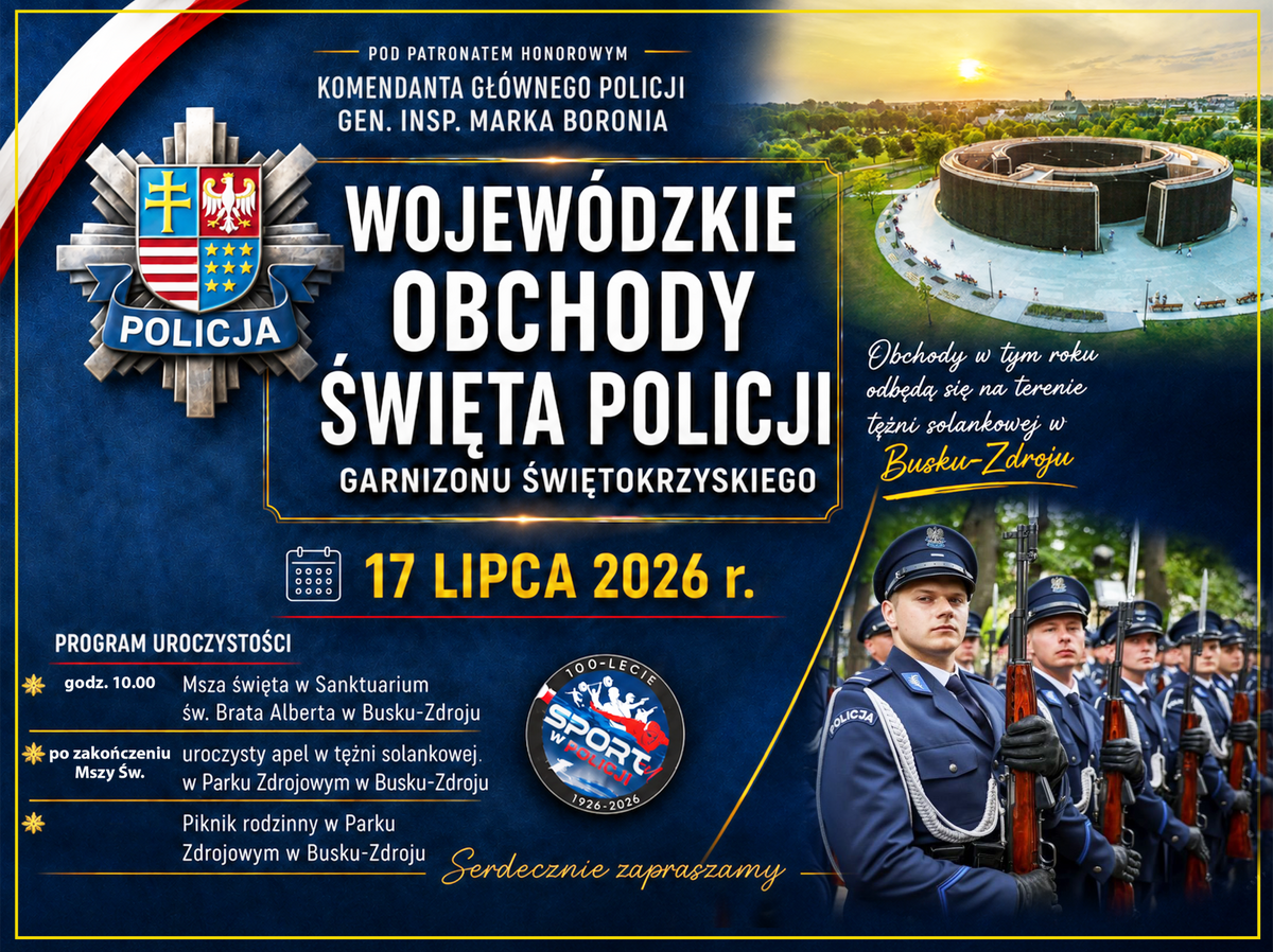 Wojewódzkie Obchody Święta Policji Garnizonu Świętokrzyskiego - 17 lipca 2026 r.