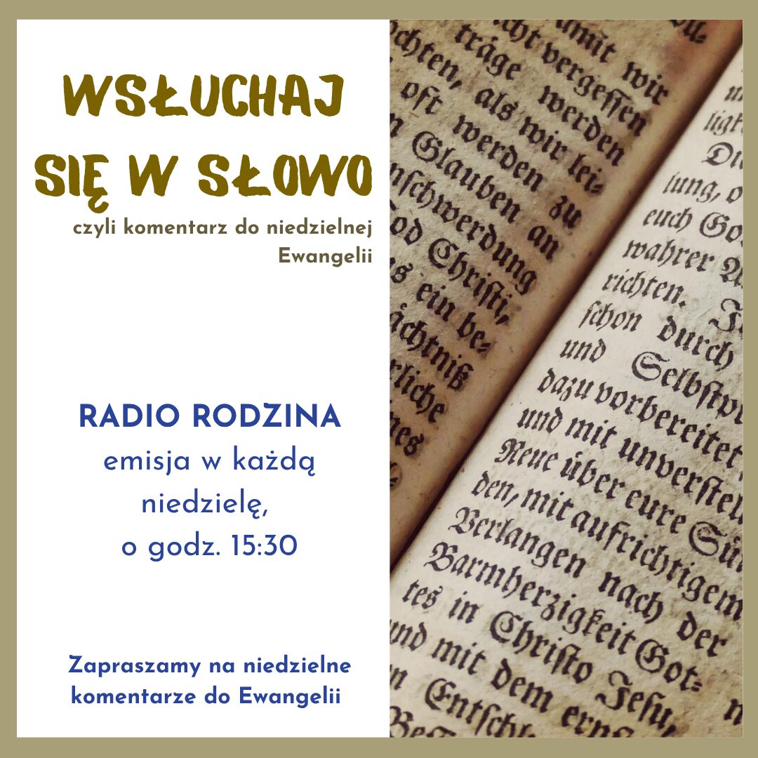 • Wsłuchaj się w Słowo, czyli(...)