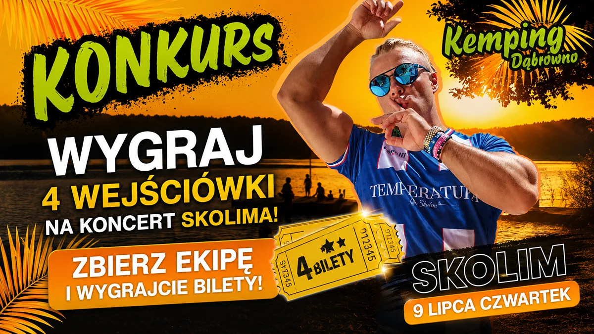 Wygraj 4 wejściówki na koncert Skolima w Dąbrównie. Zbierz swoją ekipę!
