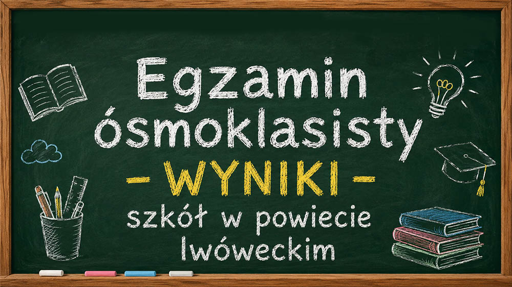 Wyniki egzaminu ósmoklasisty w powiecie lwóweckim – duże rozbieżności