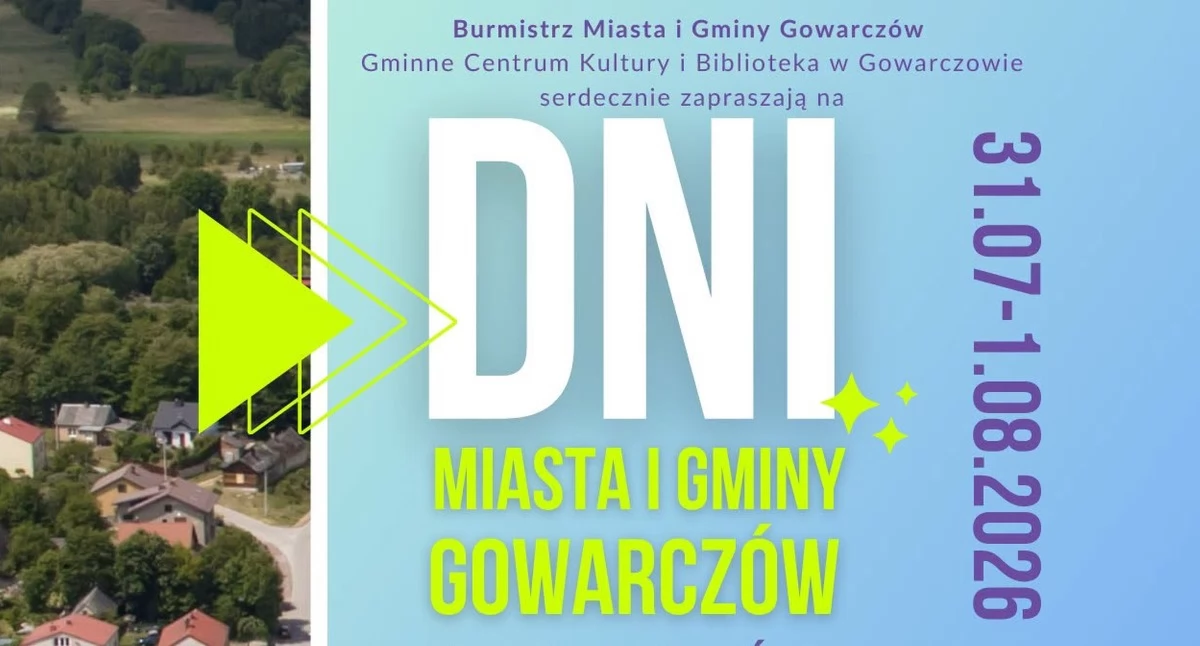 Zapraszają na Dni Miasta i Gminy Gowarczów 2026. Koncerty, konkursy, Jarmark Gowarczowski... Gwiazdy Mezo & Liber