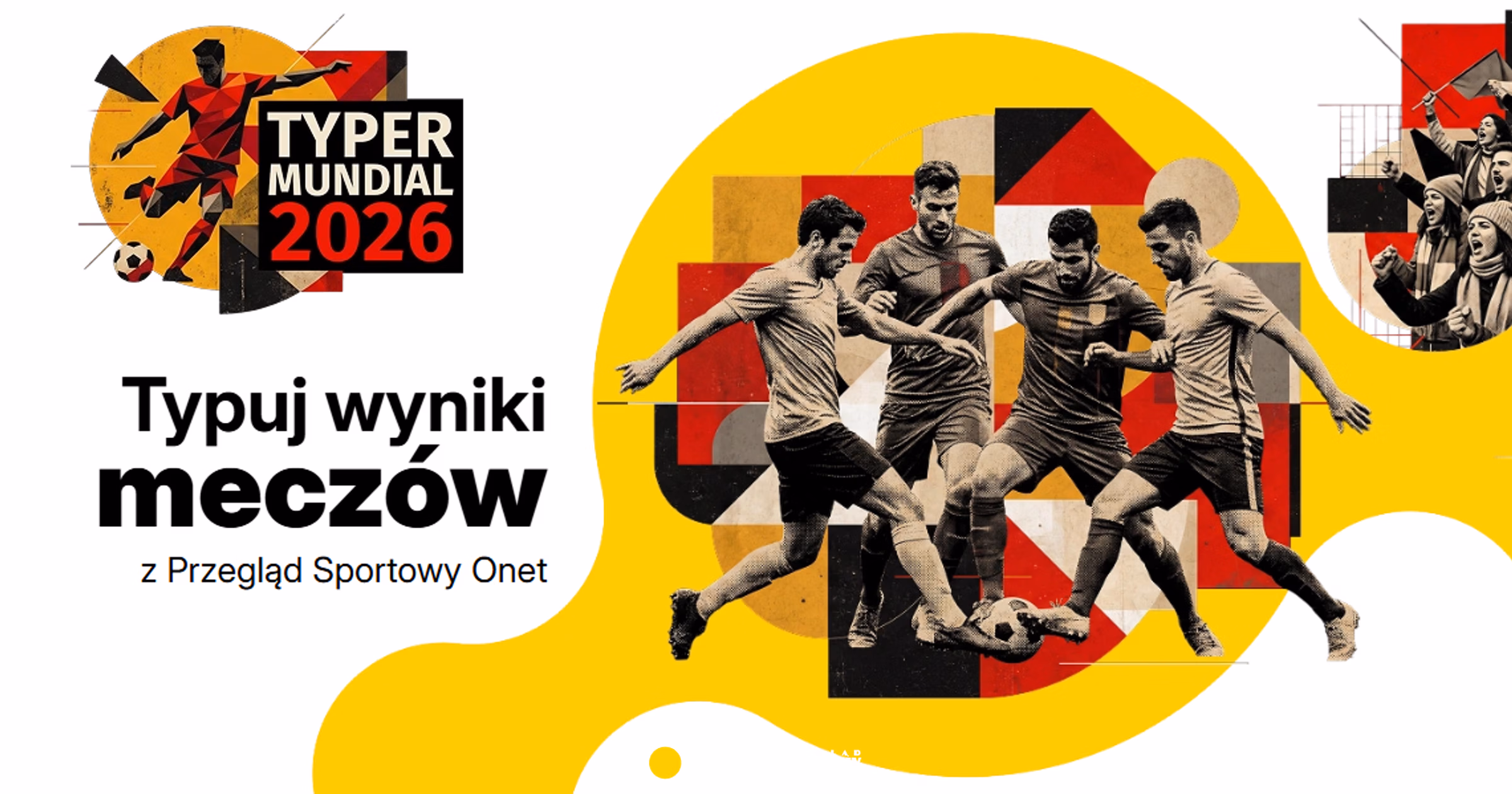 Typuj wyniki Mistrzostw Świata 2026 i zgarnij cenne nagrody!