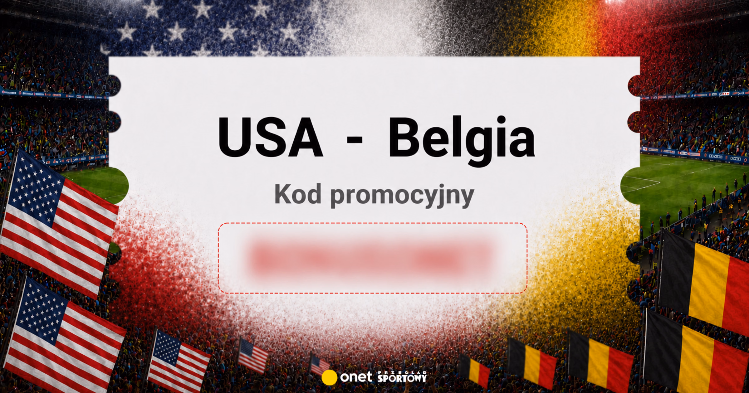 USA - Belgia. Fortuna kod promocyjny